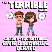 Civic Discourse & Debate THE TERRIBLE GAME - No Prep Grade 8 Socials Review