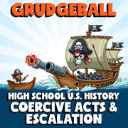 Coercive Acts & Escalation GRUDGEBALL U.S. History Game - No Prep Review