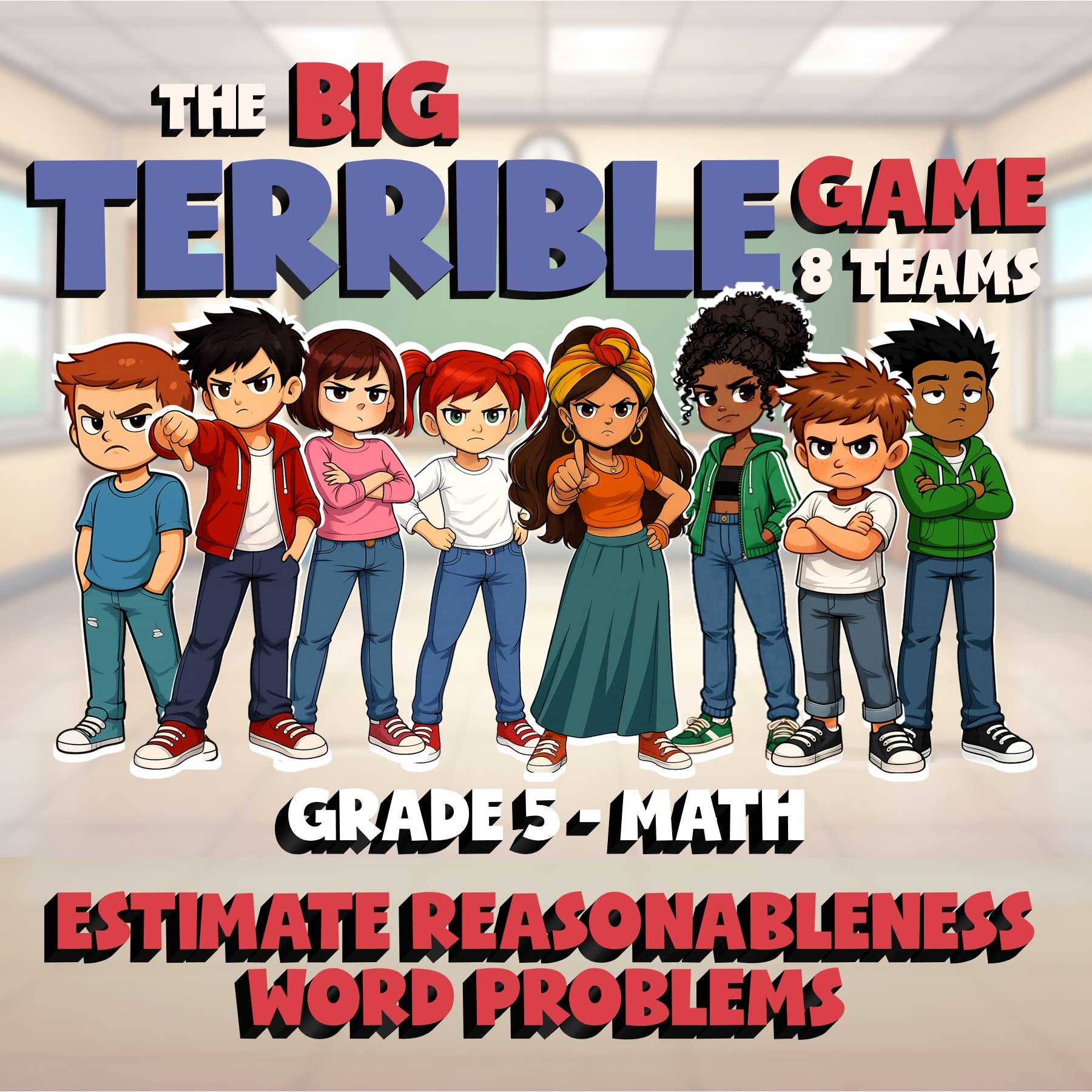 Estimate Reasonableness Word Problems BIG TERRIBLE GAME - Grade 5 Math Review