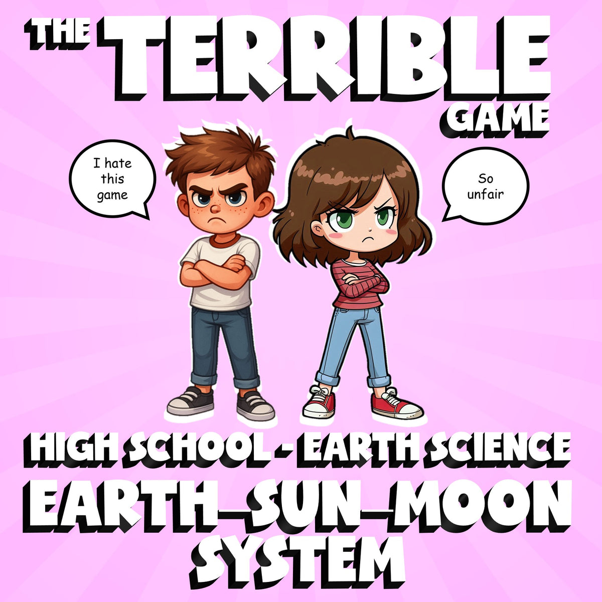 Earth–Sun–Moon System THE TERRIBLE GAME - No Prep Earth Science Review Activity