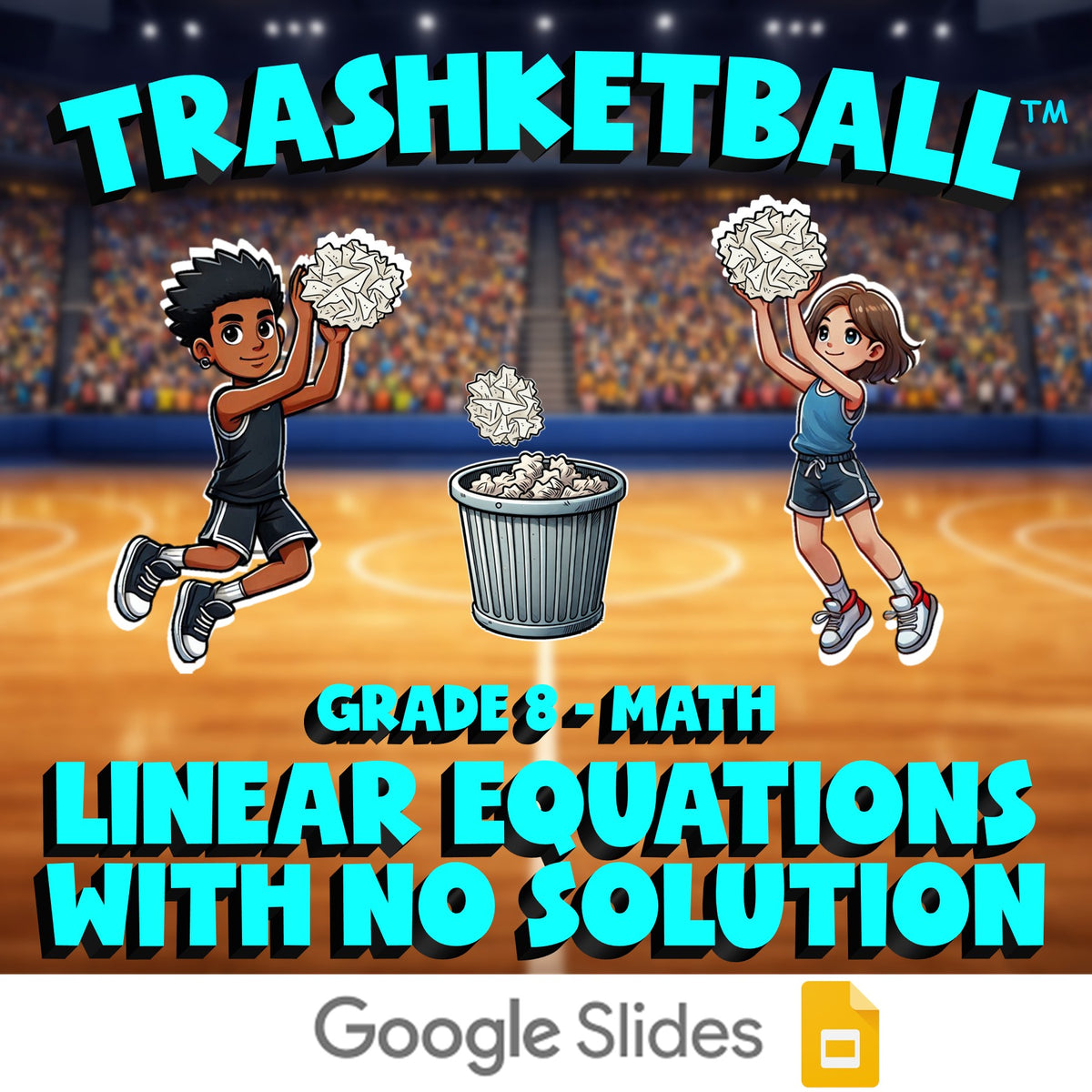 Linear Equations with No Solution TRASHKETBALL Math Game - No Prep Grade 8