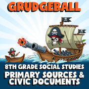 Primary Sources & Civic Documents GRUDGEBALL Socials Game - No Prep Grade 8