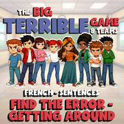 Find the Error - Getting Around BIG TERRIBLE GAME - No Prep French Exercise
