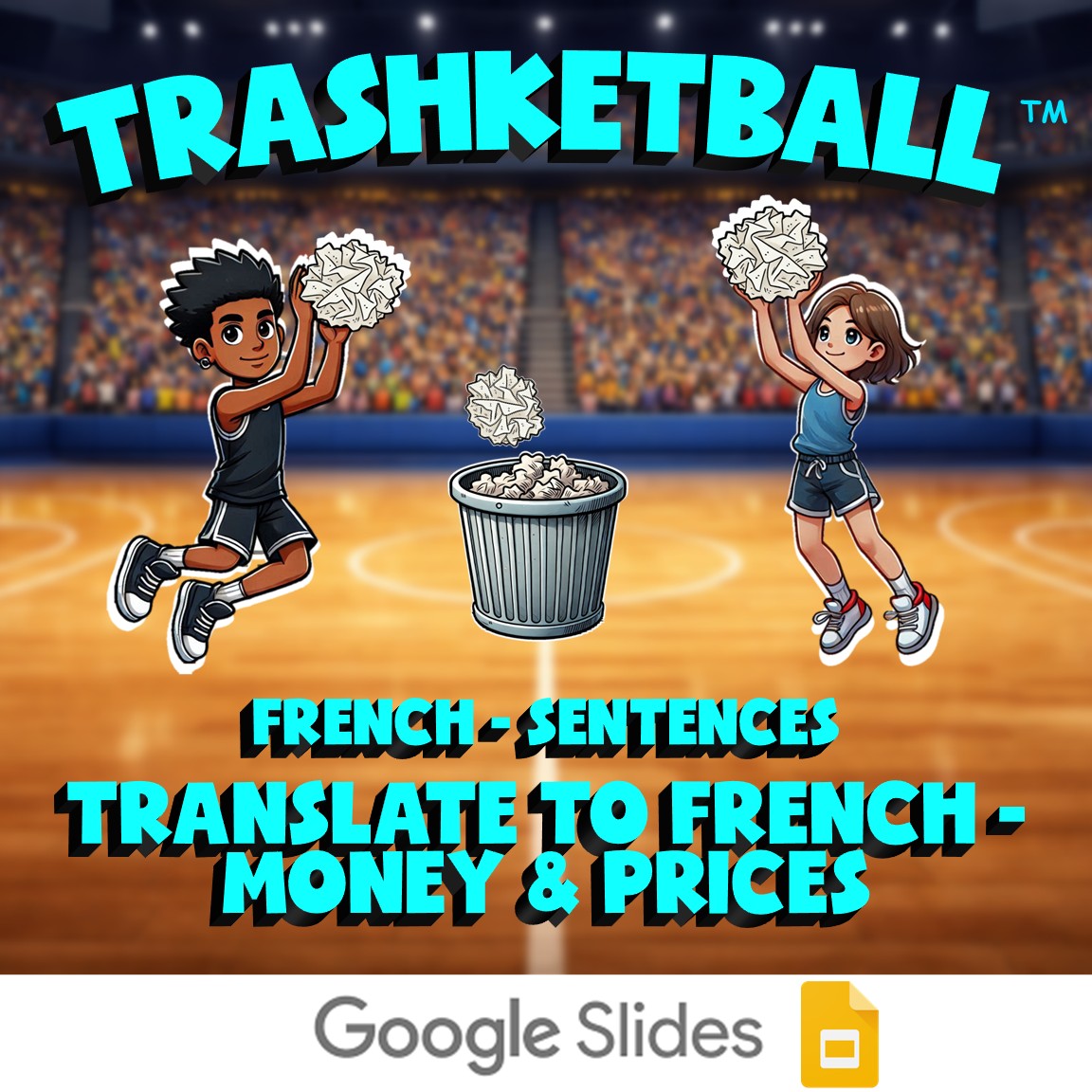 Translate to French - Money & Prices TRASHKETBALL French Game - No Prep Exercise