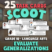 Evaluate Generalizations SCOOT TASK CARDS ELA Game - No Prep Grade 10 Review