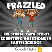 Scientific Questions in Earth Science FRAZZLED Game - No Prep Earth Science