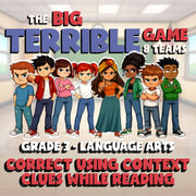 Correct Using Context Clues While Reading BIG TERRIBLE GAME - Grade 3 ELA Review