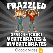 Vertebrates & Invertebrates FRAZZLED Science Game - No Prep Grade 4 Review