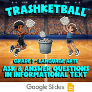 Ask & Answer Questions in Informational Text TRASHKETBALL ELA Game - Grade 3