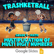 Multiplication of Multi Digit Numbers TRASHKETBALL Math Game - No Prep Grade 4