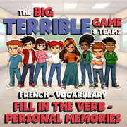 Fill In The Verb - Personal Memories BIG TERRIBLE GAME - No Prep French Exercise