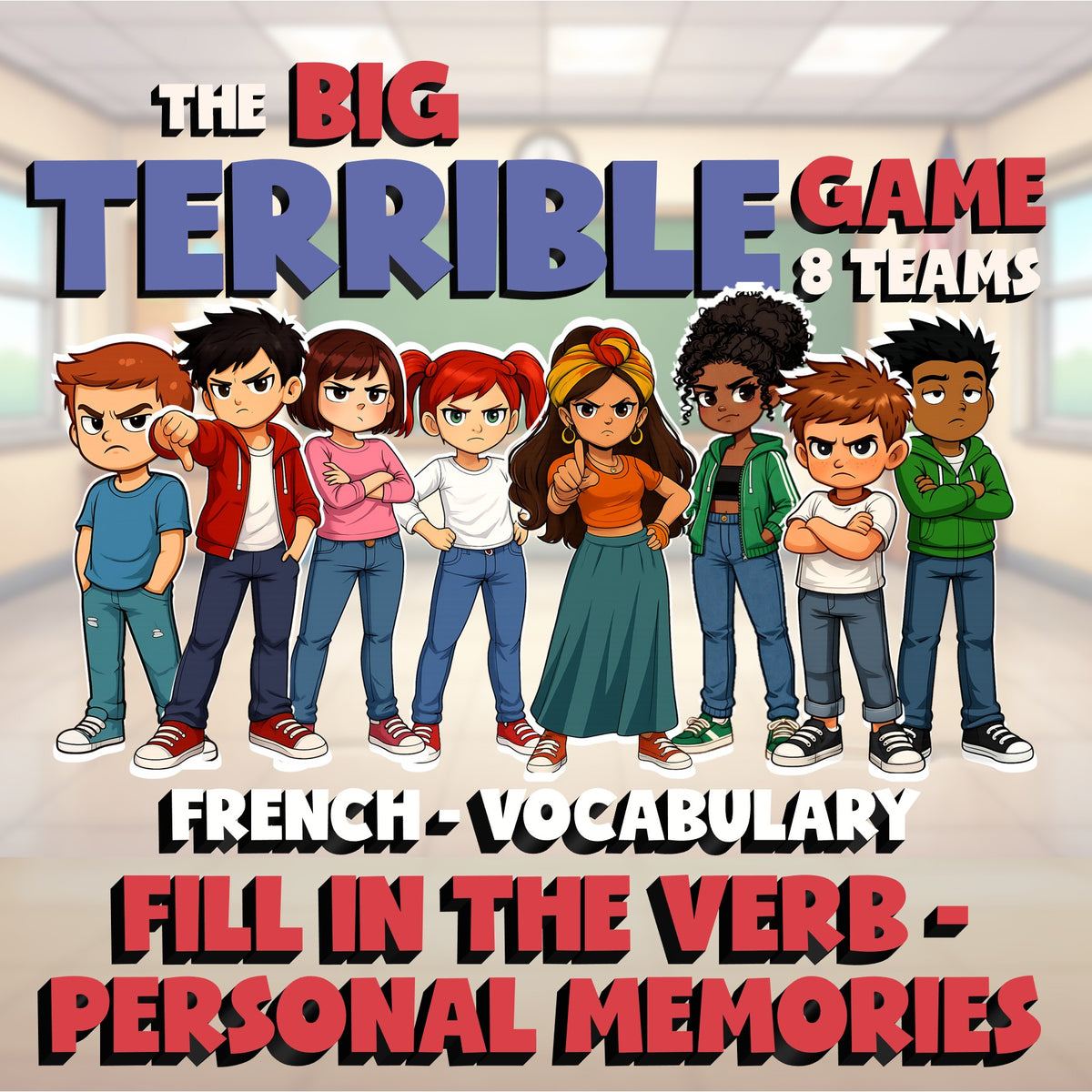 Fill In The Verb - Personal Memories BIG TERRIBLE GAME - No Prep French Exercise