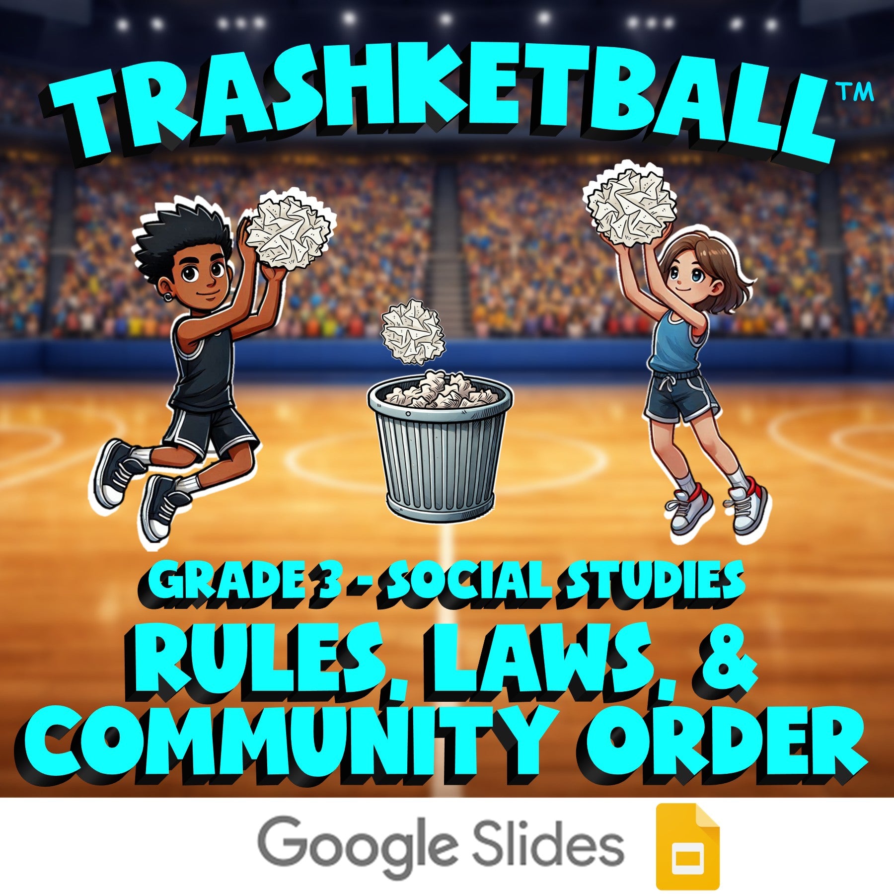 Rules, Laws, & Community Order TRASHKETBALL Socials Game - No Prep Grade 3