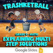 Explaining Multi Step Solutions TRASHKETBALL Math Game - No Prep Grade 4 Review