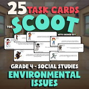 Environmental Issues SCOOT TASK CARDS Socials Game - No Prep Grade 4 Review