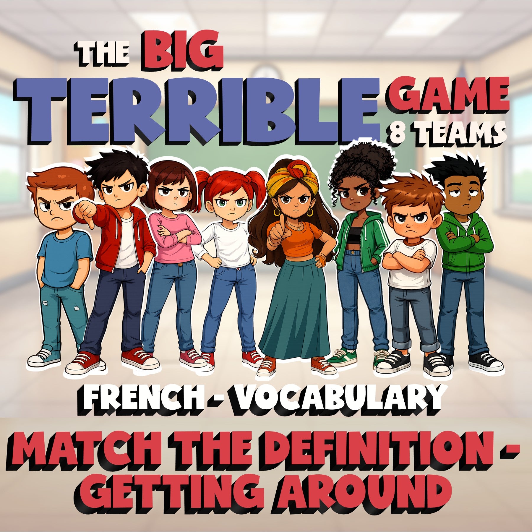Match the Definition - Getting Around BIG TERRIBLE GAME - French Exercise