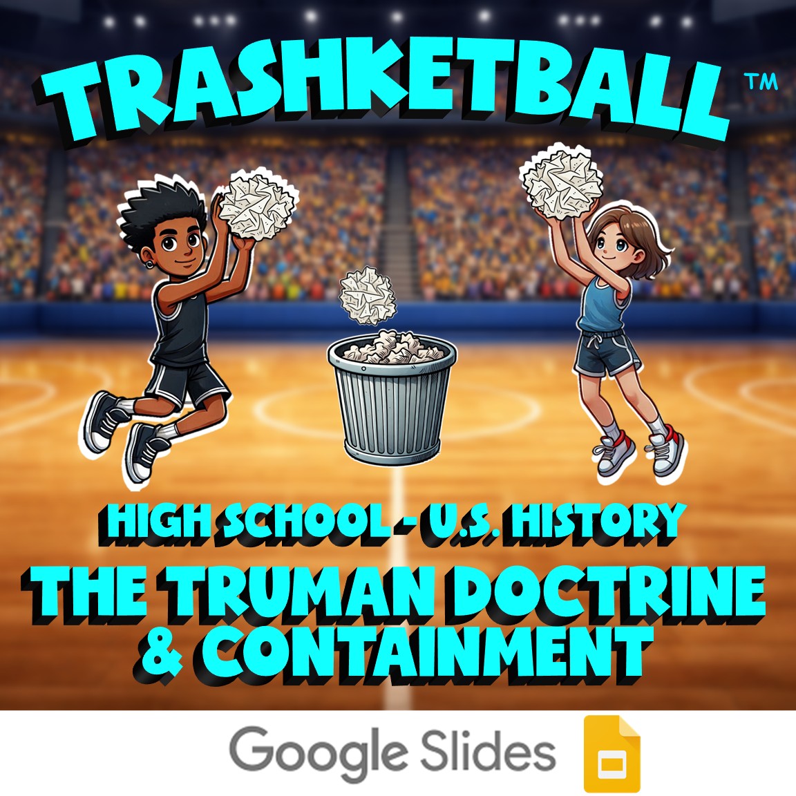 The Truman Doctrine & Containment TRASHKETBALL U.S. History Game - No Prep