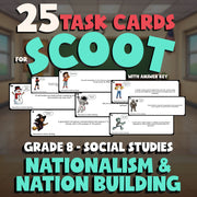 Nationalism & Nation Building SCOOT TASK CARDS Socials Game - No Prep Grade 8