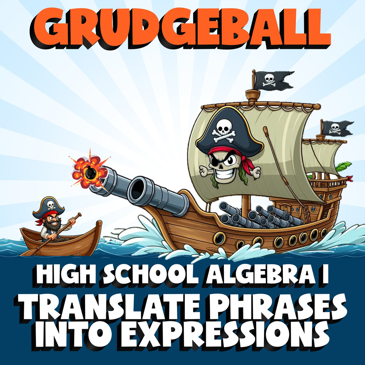 Translate Phrases into Expressions GRUDGEBALL Math Game - No Prep Algebra 1
