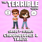 Chromosomes & Traits THE TERRIBLE GAME - No Prep Grade 7 Science Review Activity