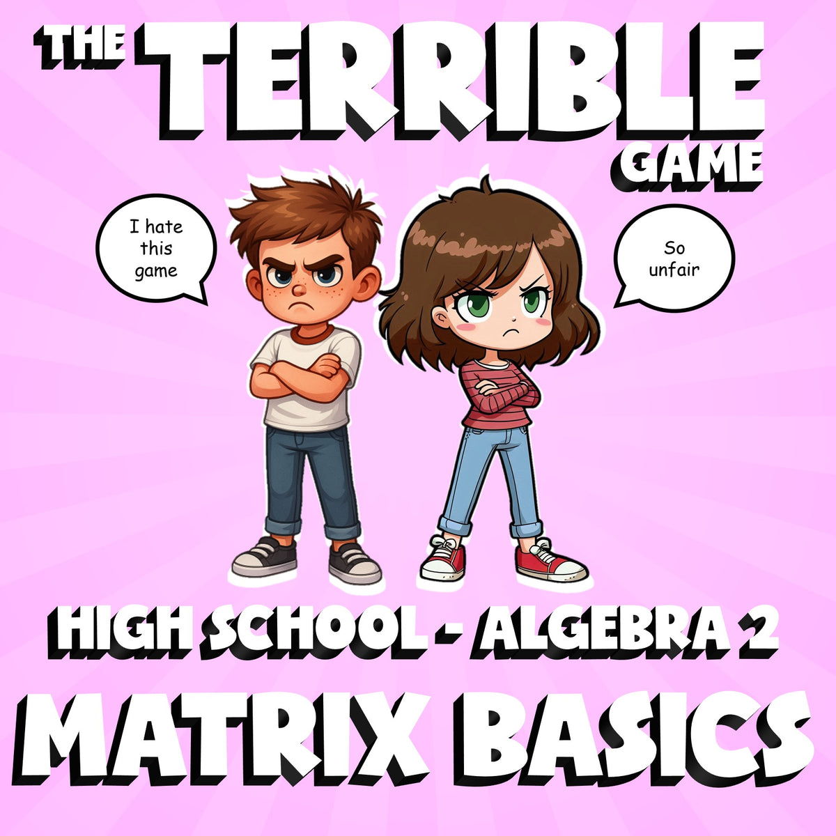 Matrix Basics THE TERRIBLE GAME - No Prep Algebra 2 Math Review Activity