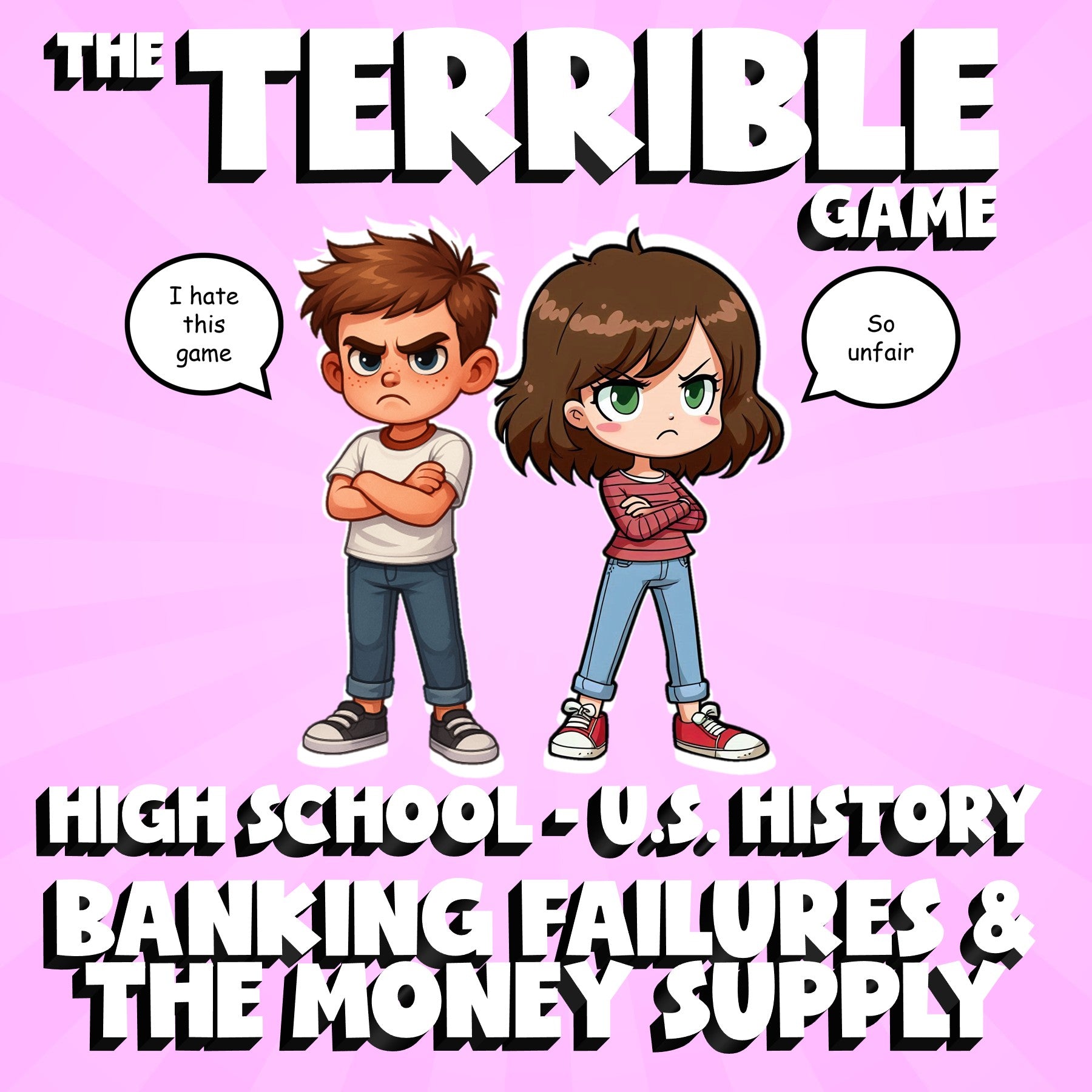 Banking Failures & the Money Supply THE TERRIBLE GAME - U.S. History Review
