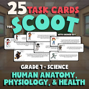 Human Anatomy, Physiology, & Health SCOOT TASK CARDS Science Game - Grade 7