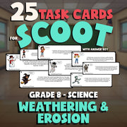 Weathering & Erosion SCOOT TASK CARDS Science Game - No Prep Grade 8 Review
