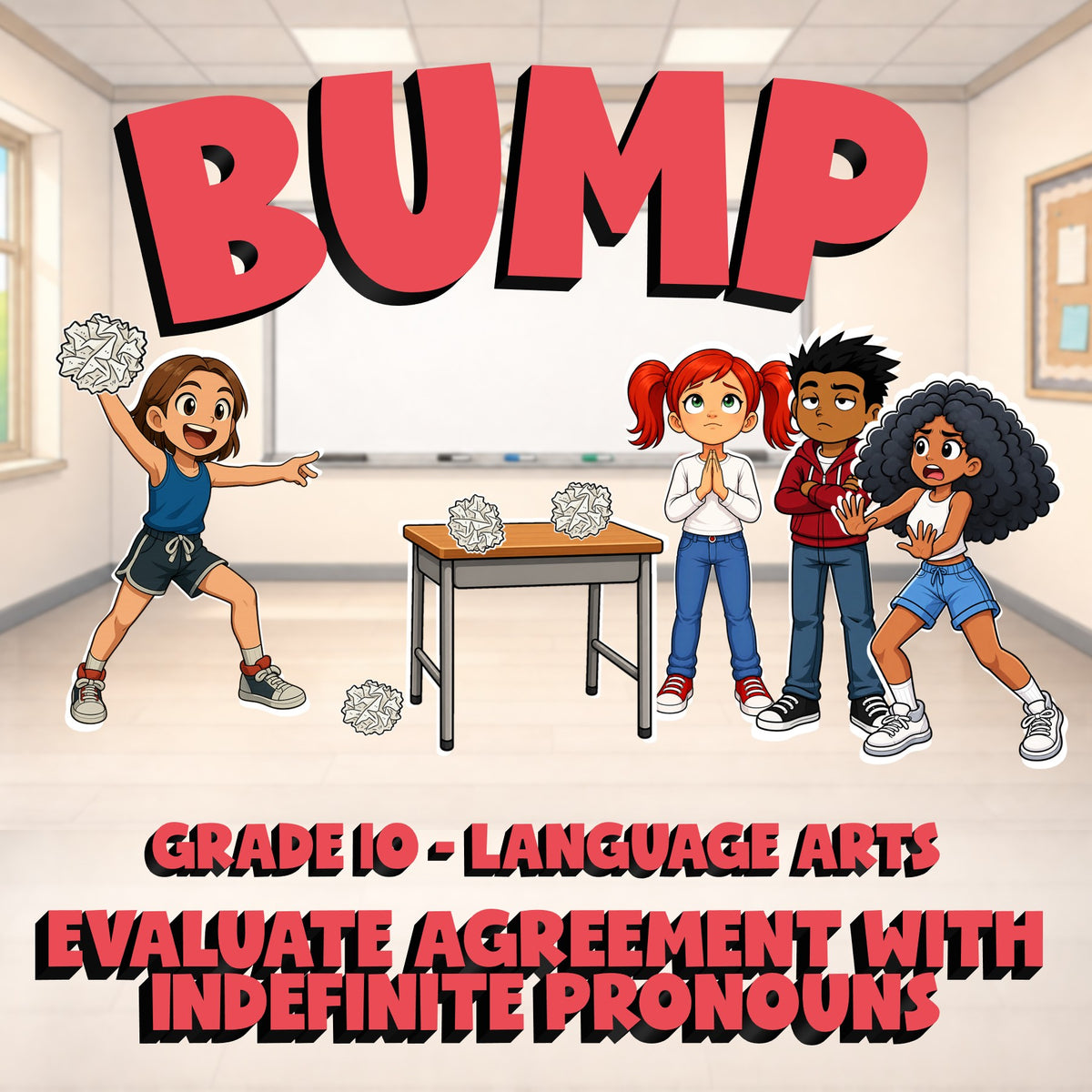 Evaluate Agreement with Indefinite Pronouns BUMP ELA Game - No Prep Grade 10