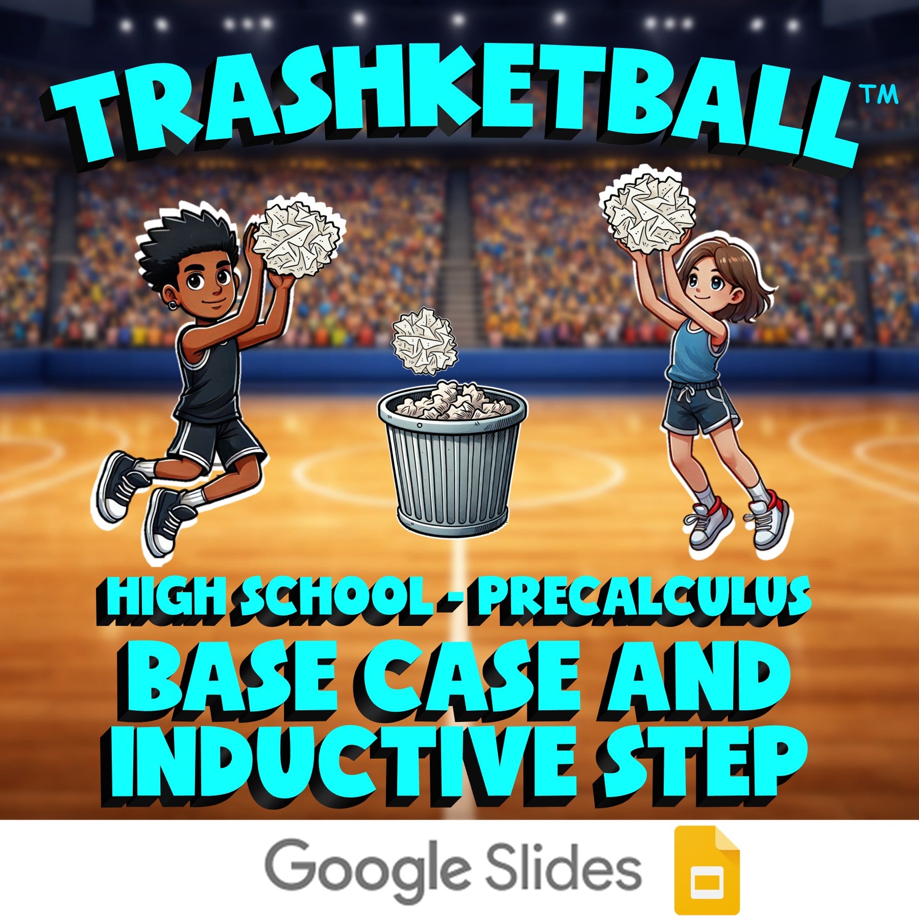 Base Case and Inductive Step TRASHKETBALL Math Game - No Prep PreCalculus Review
