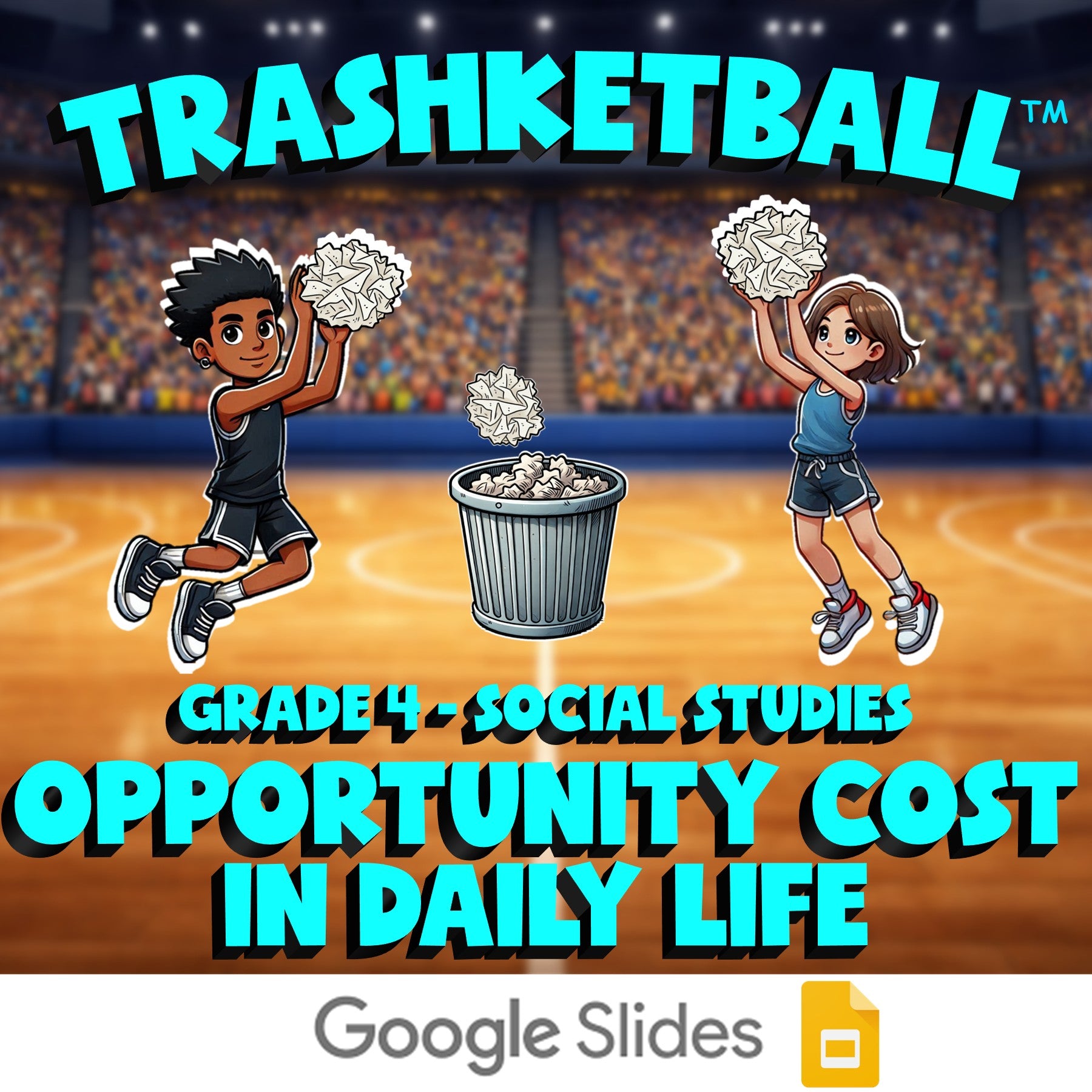 Opportunity Cost in Daily Life TRASHKETBALL Socials Game - No Prep Grade 4