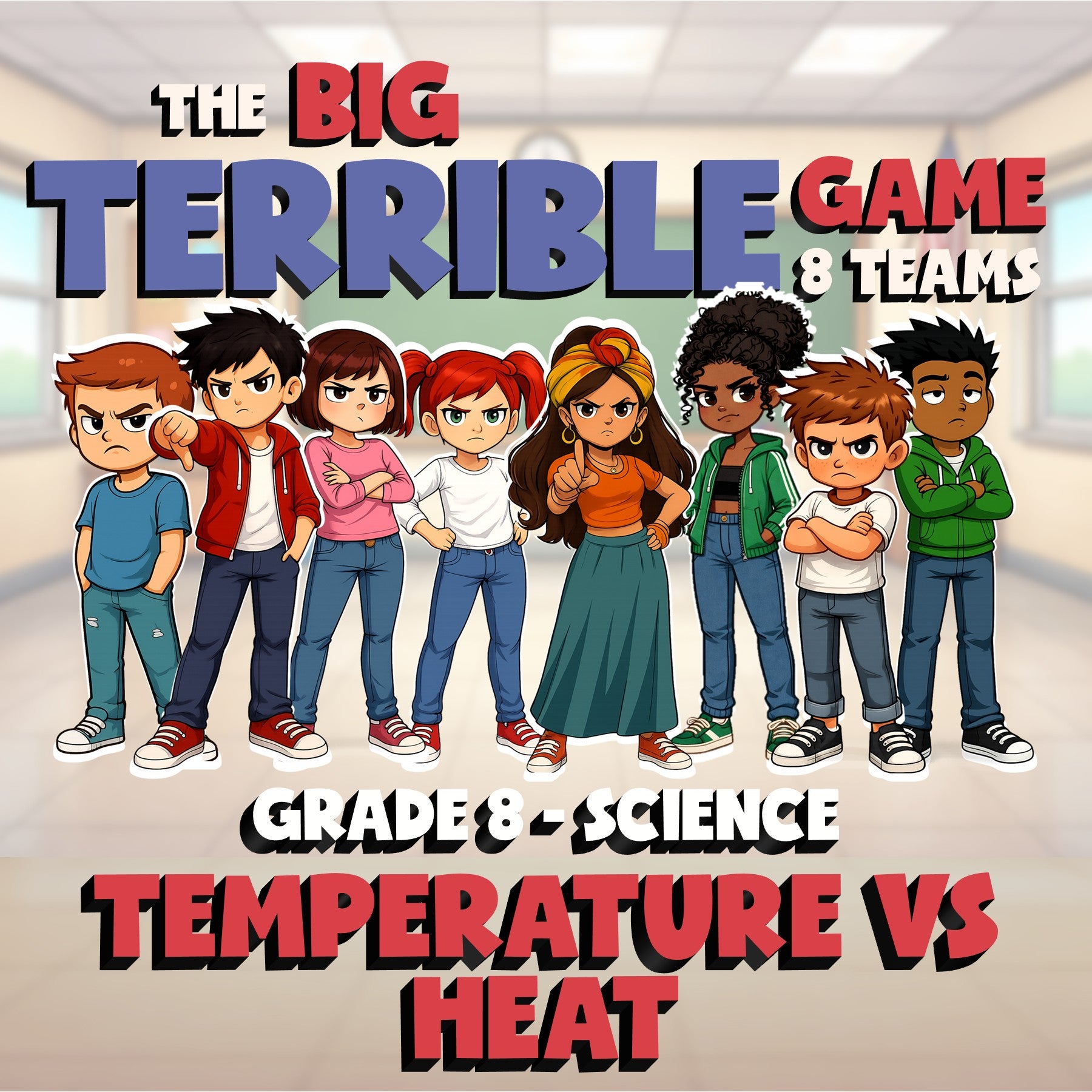 Temperature vs Heat BIG TERRIBLE GAME - No Prep Grade 8 Science Review Activity