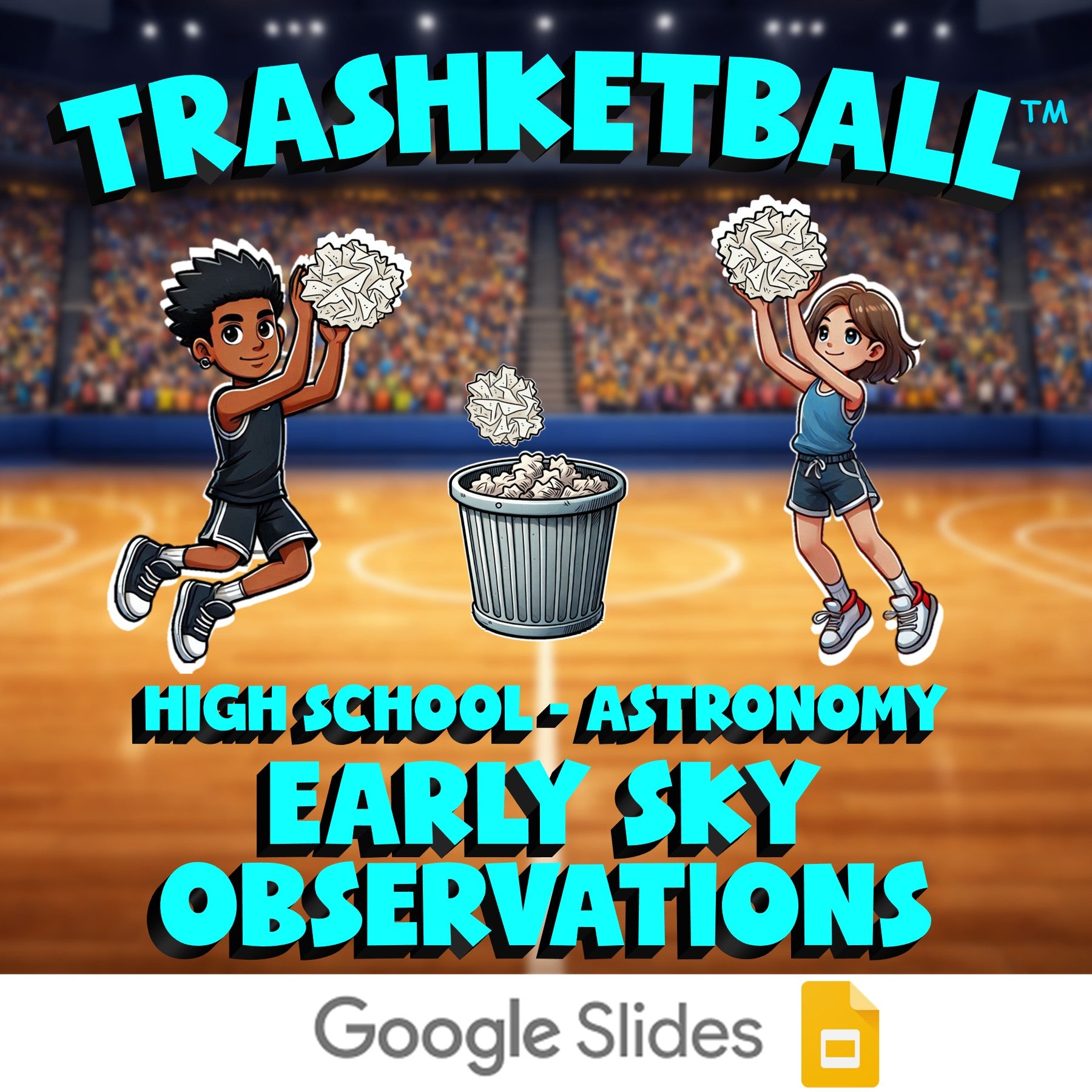 Early Sky Observations TRASHKETBALL Science Game - No Prep Astronomy Review