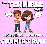 Cramer's Rule THE TERRIBLE GAME - No Prep Algebra 2 Math Review Activity