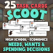 Needs, Wants & Spending Decisions SCOOT TASK CARDS Economics Game - No Prep