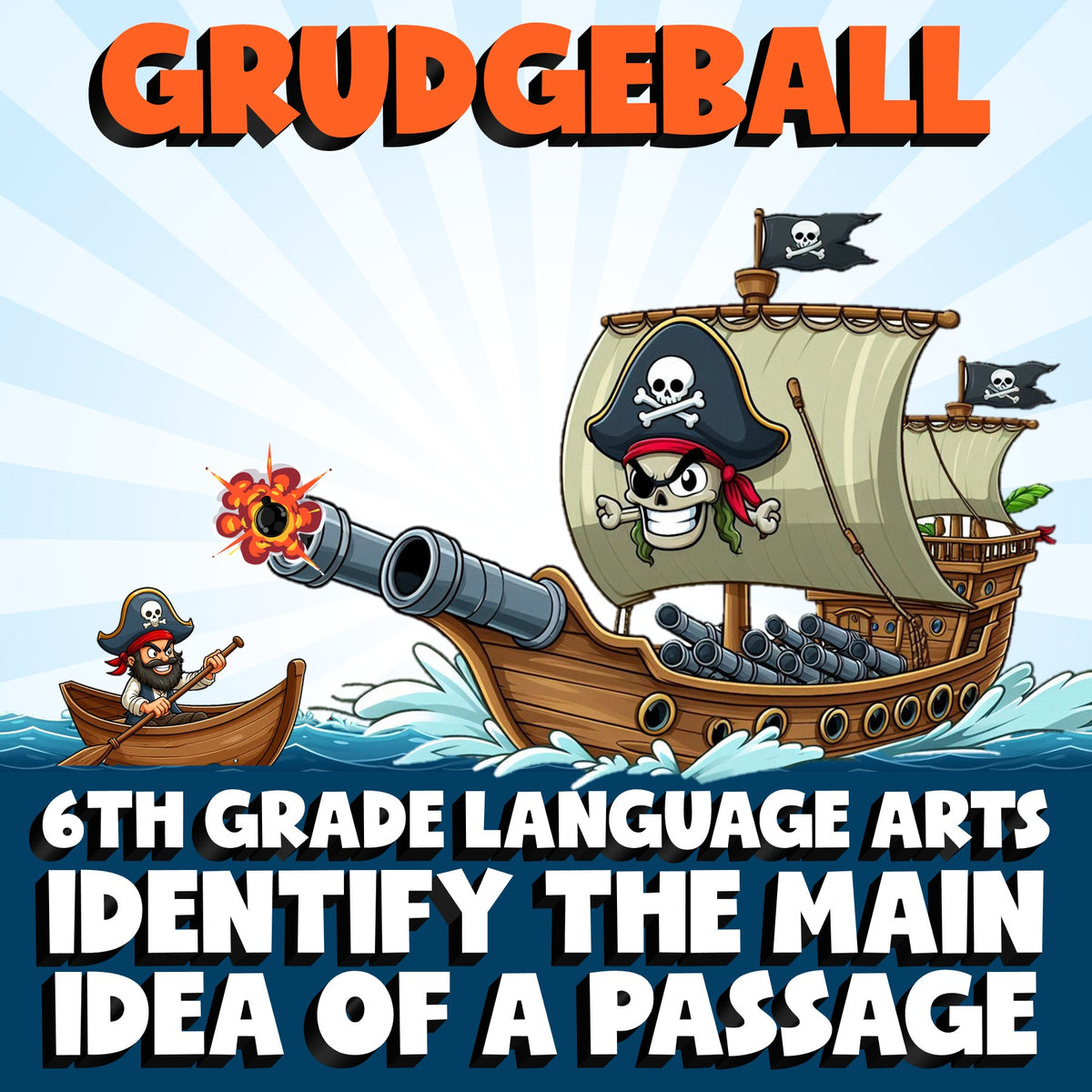 Identify the Main Idea of a Passage GRUDGEBALL ELA Game - No Prep Grade 6 Review
