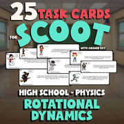 Rotational Dynamics SCOOT TASK CARDS Science Game - No Prep Physics Review