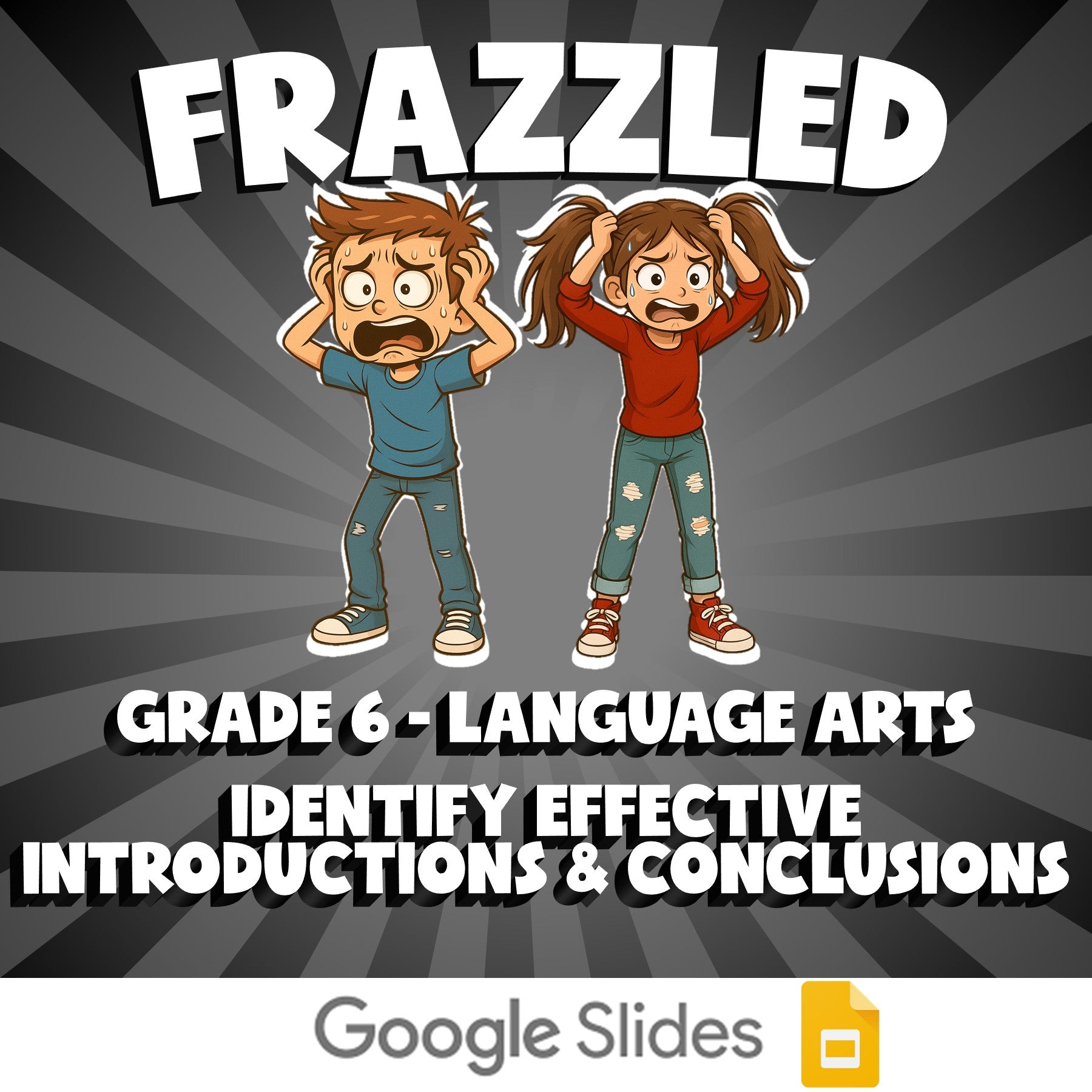 Identify Effective Introductions & Conclusions FRAZZLED ELA Game - Grade 6