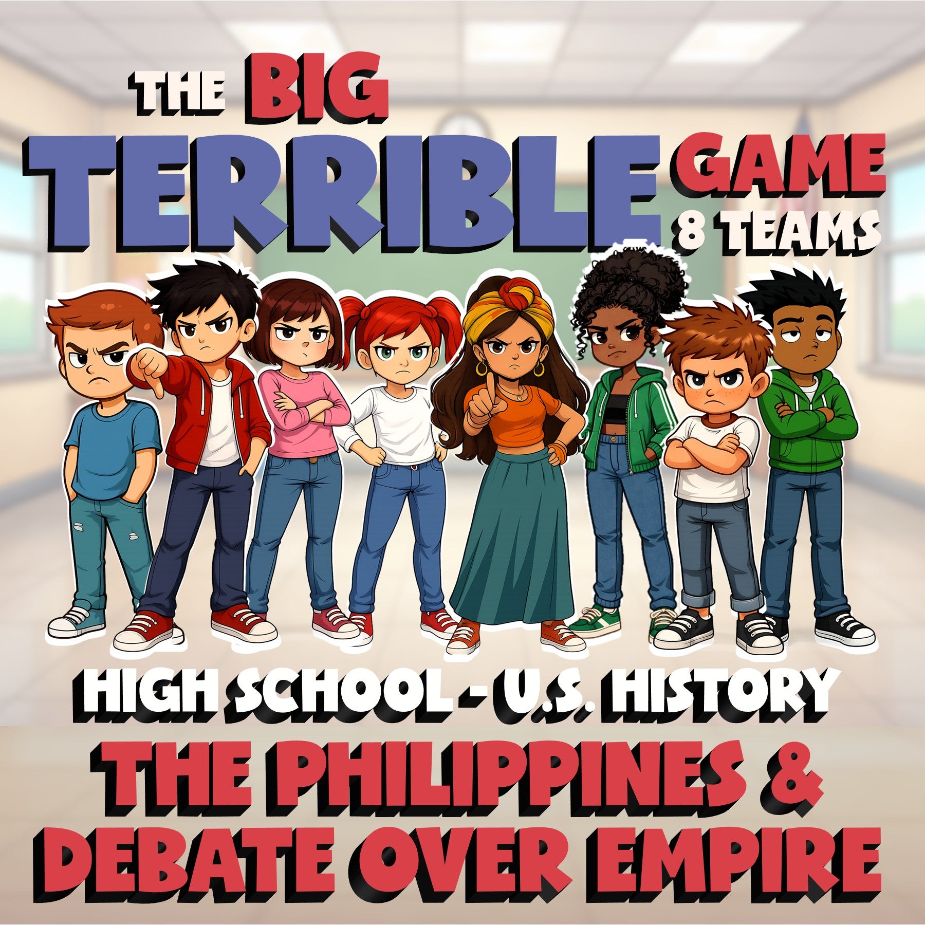 The Philippines & Debate Over Empire BIG TERRIBLE GAME - U.S. History Review