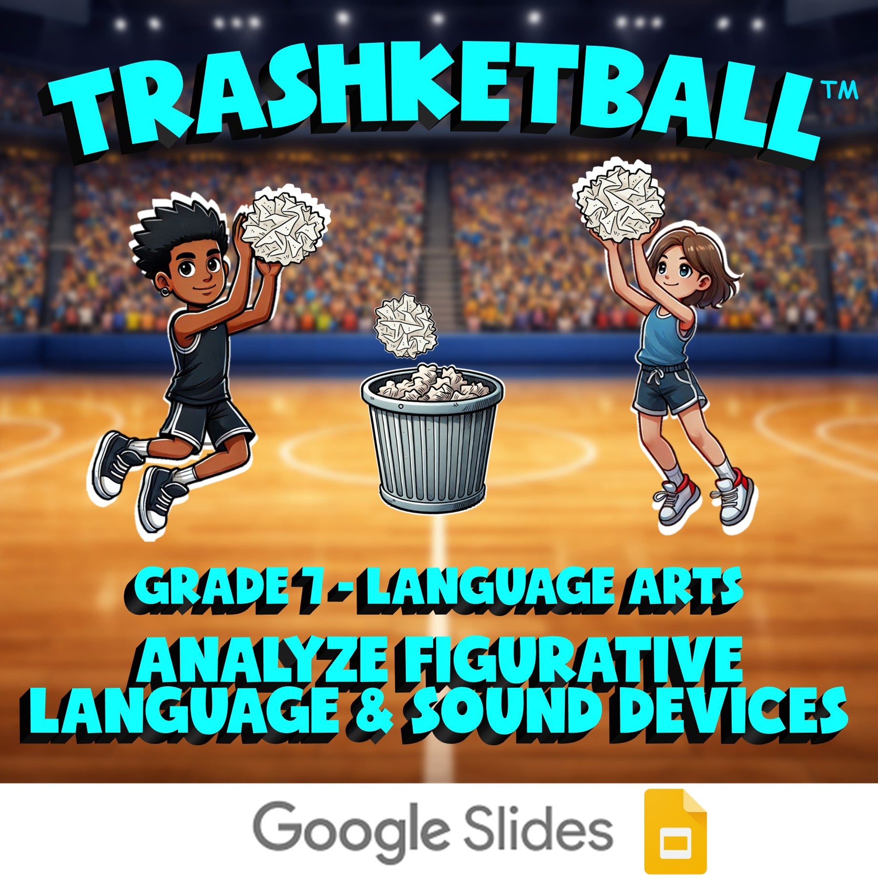 Analyze Figurative Language & Sound Devices TRASHKETBALL ELA Game - Grade 7