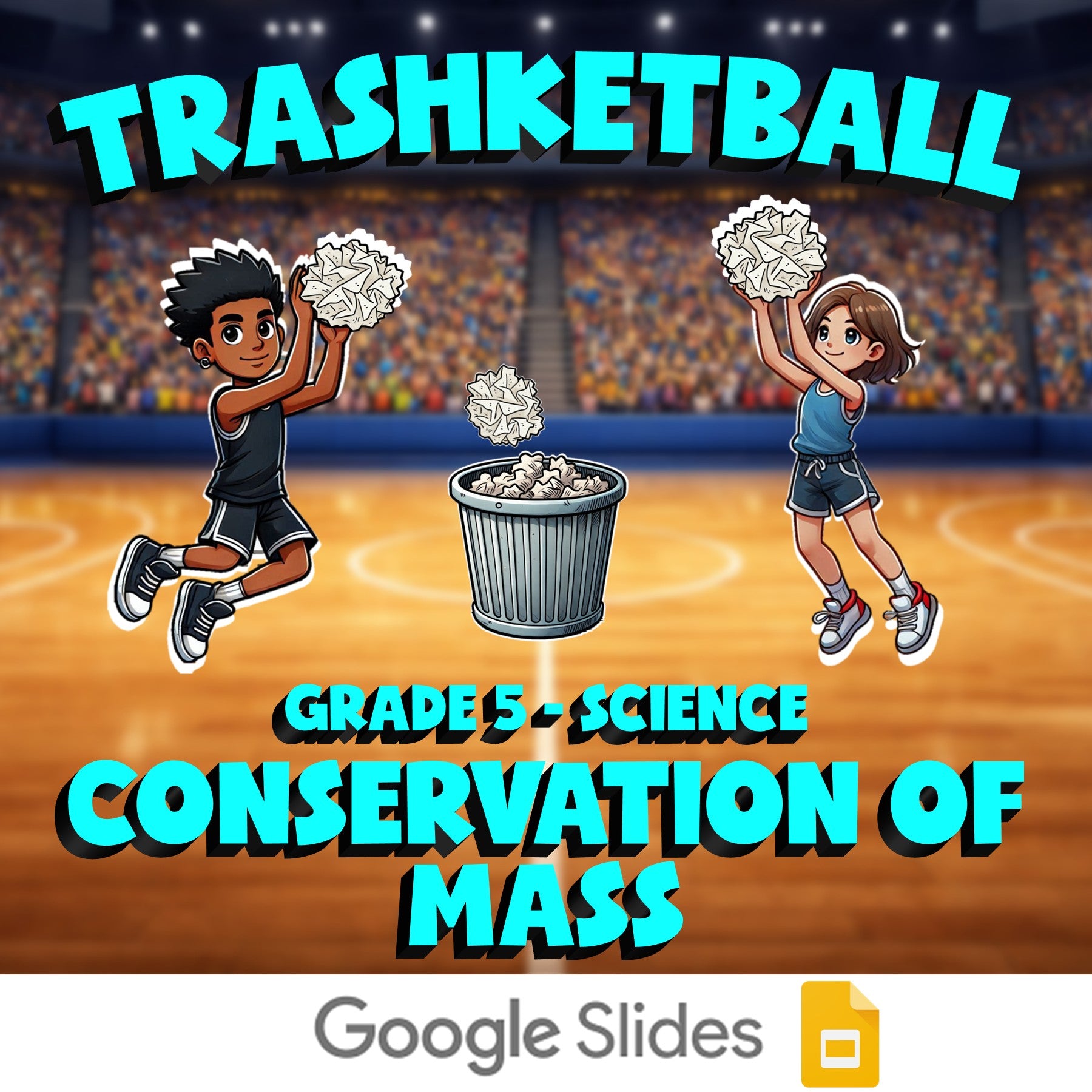 Conservation of Mass TRASHKETBALL Science Game - No Prep Grade 5 Review Activity