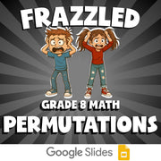 Permutations FRAZZLED Math Game - No Prep Grade 8 Review Activity
