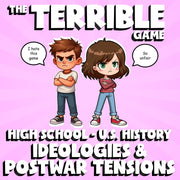 Ideologies & Postwar Tensions THE TERRIBLE GAME - No Prep U.S. History Review
