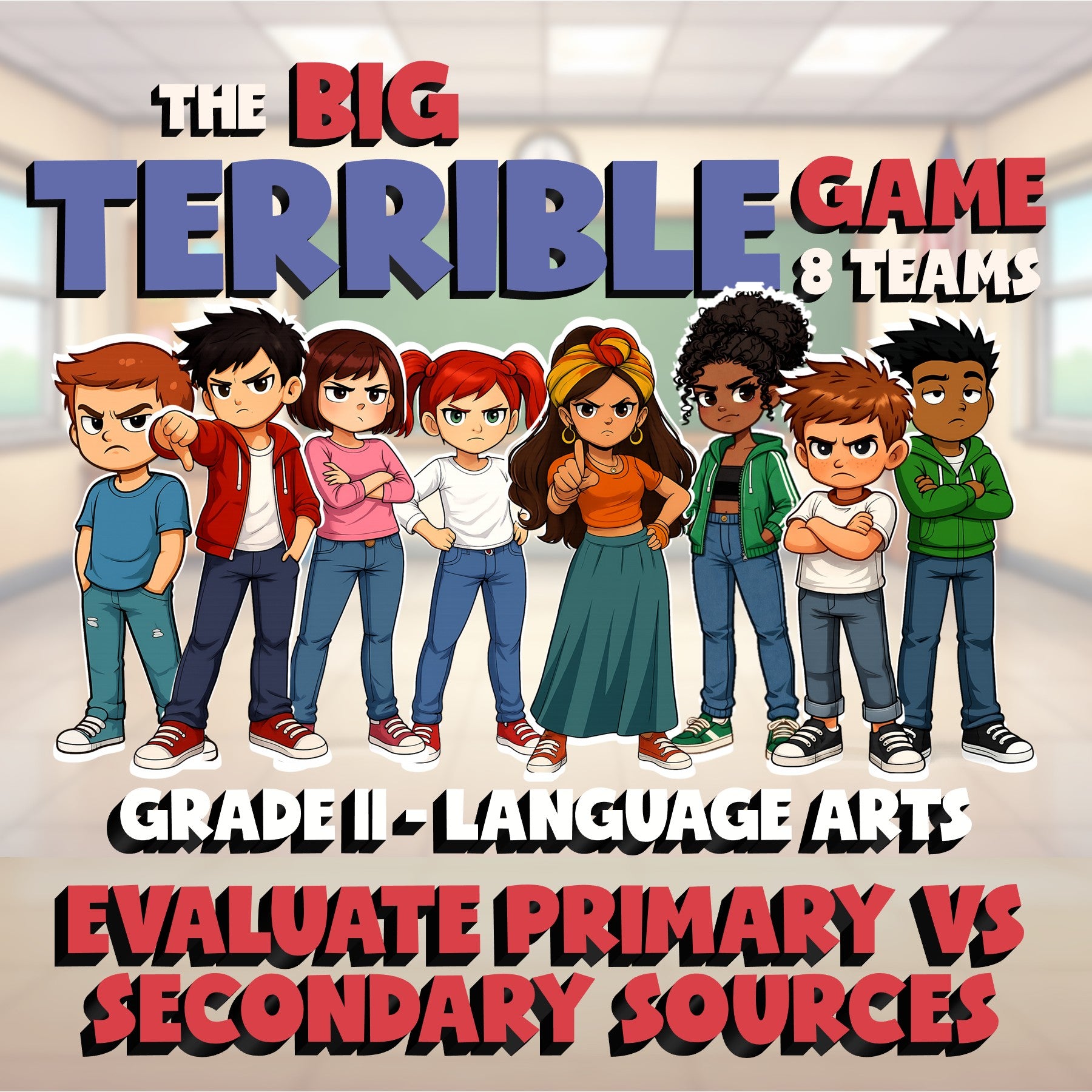 Evaluate Primary vs Secondary Sources BIG TERRIBLE GAME - Grade 11 ELA Review