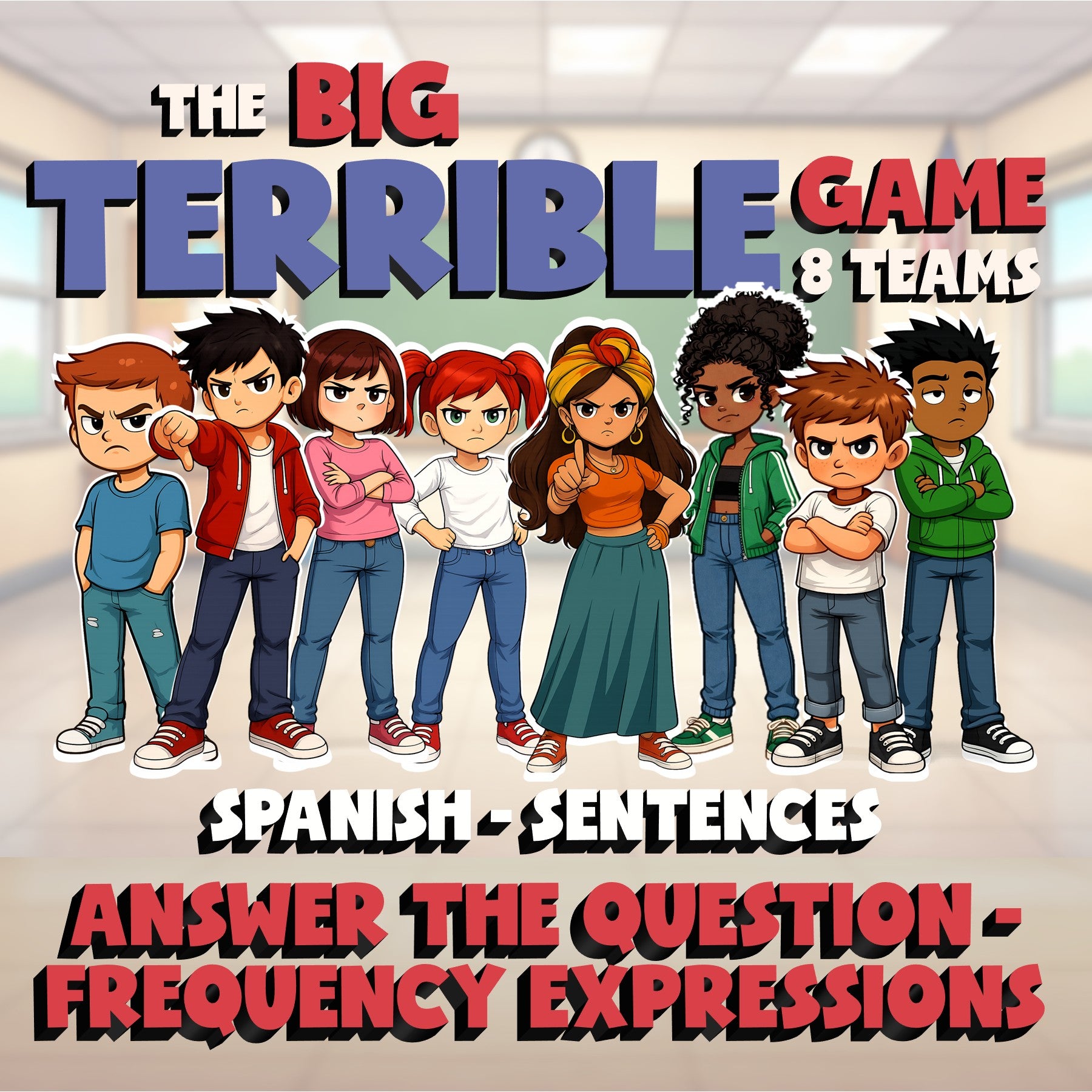 Answer the Question - Frequency Expressions BIG TERRIBLE GAME - Spanish Exercise