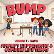 Simplify Expressions & Combine Like Terms BUMP Math Game - No Prep Grade 7