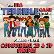 Comparing 2D & 3D Shapes BIG TERRIBLE GAME - No Prep Grade 3 Math Review