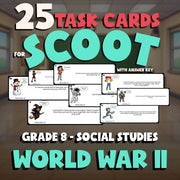 World War II SCOOT TASK CARDS Socials Game - No Prep Grade 8 Review Activity