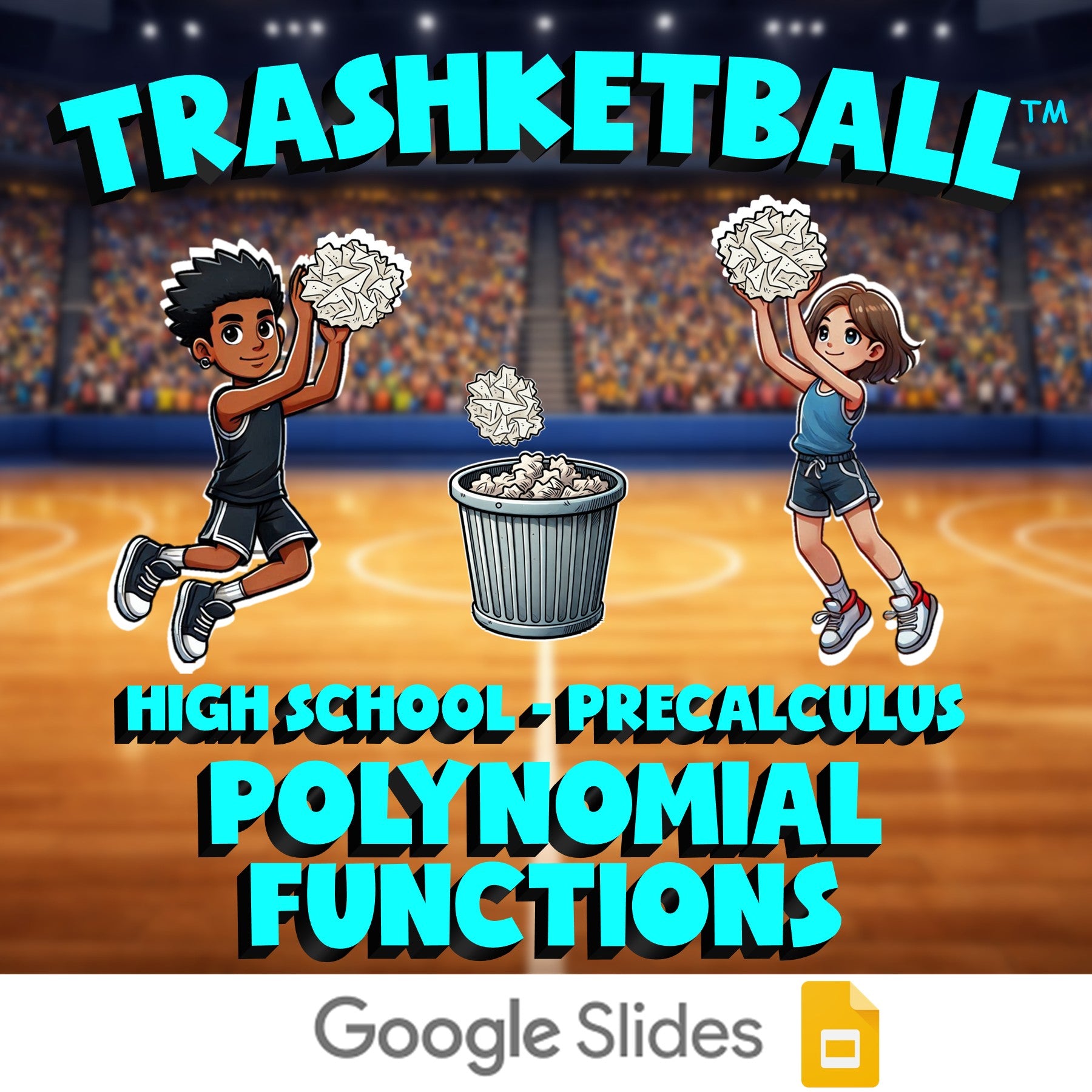 Polynomial Functions TRASHKETBALL Math Game - No Prep PreCalculus Review