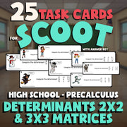 Determinants 2x2 & 3x3 Matrices SCOOT TASK CARDS Math Game - No Prep PreCalculus